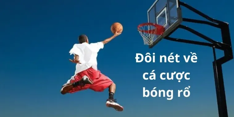 Tìm Hiểu Cá Cược Bóng Rổ Iwinclub Và Những Điều Người Chơi Cần Biết 2 Tìm Hiểu Cá Cược Bóng Rổ Iwinclub Và Những Điều Người Chơi Cần Biết